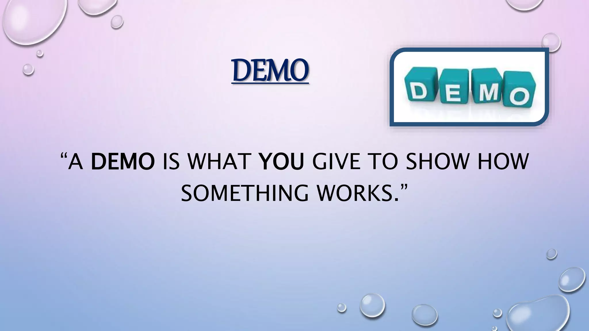 Demo – How to give a Demo to clients (Sales)